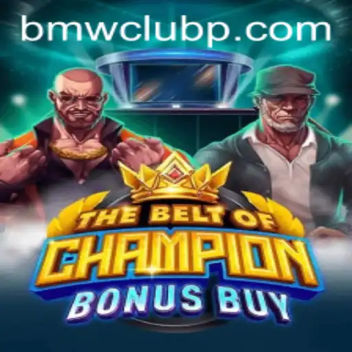 TheBeltOfChampionBonusBuy: An In-Depth Exploration of the Thrilling Game